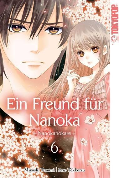 Cover: 9783842025455 | Ein Freund für Nanoka - Nanokanokare 06 | Saro Tekkotsu (u. a.) | Buch