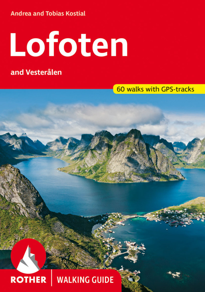 Cover: 9783763348435 | Lofoten and Vesterålen (Walking Guide) | 60 walks with GPS-tracks