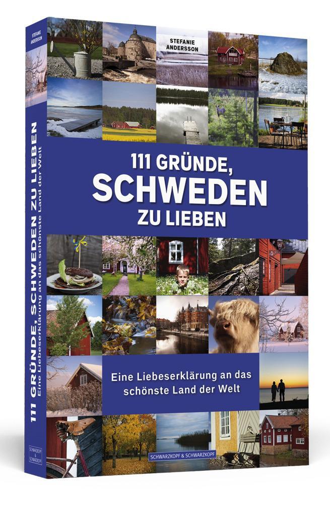Cover: 9783862656158 | 111 Gründe, Schweden zu lieben | Stefanie Andersson | Taschenbuch