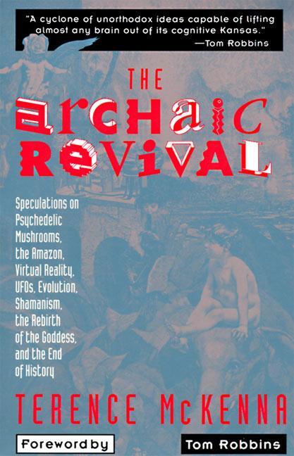 Cover: 9780062506139 | The Archaic Revival | Terence Mckenna | Taschenbuch | Englisch | 1992