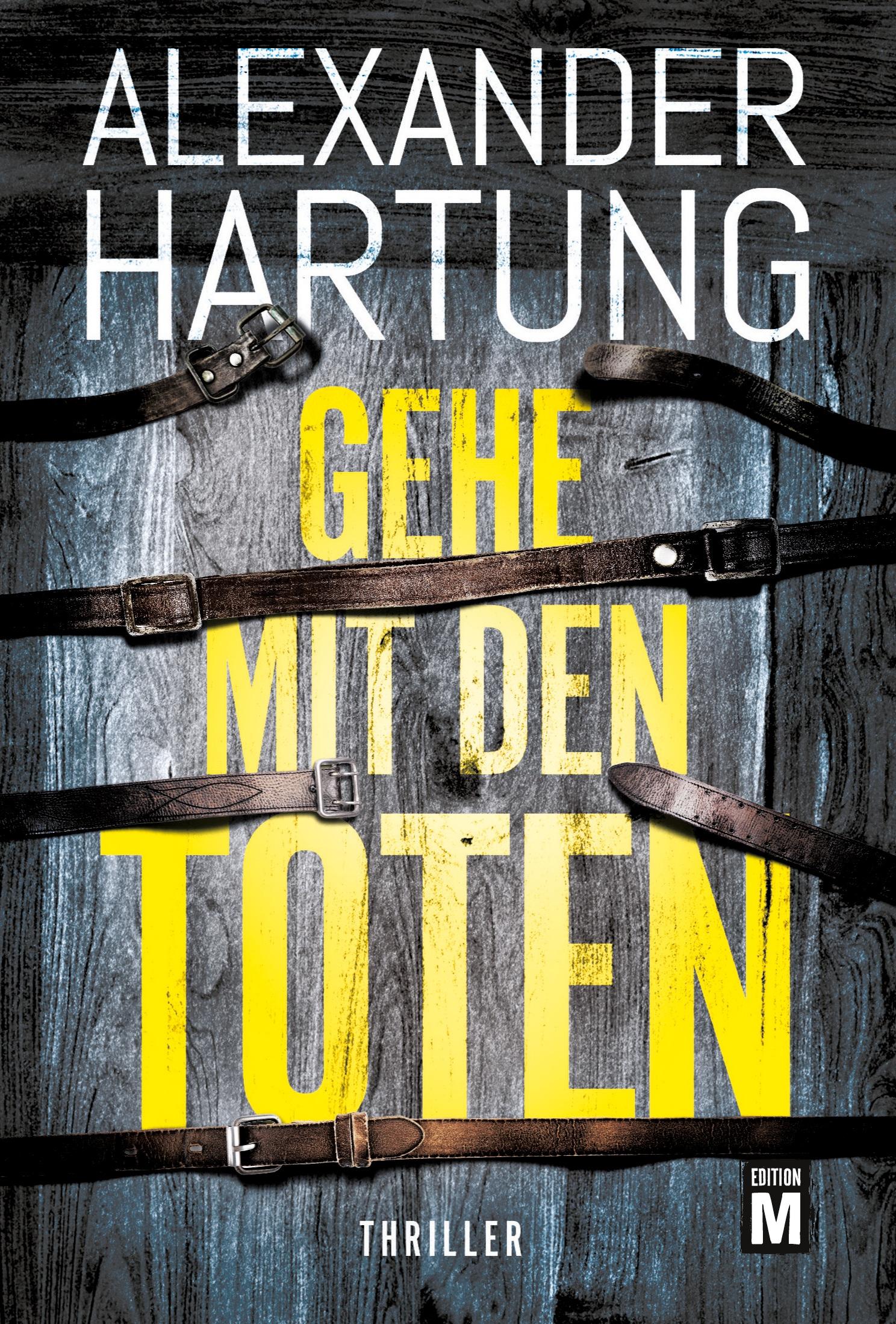 Cover: 9782496712964 | Gehe mit den Toten | Alexander Hartung | Taschenbuch | 316 S. | 2024