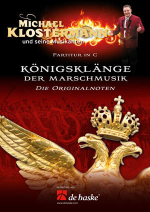 Cover: 9790035033937 | Michael Klostermann, Königsklänge der Marschmusik - Heft 15 Eb Horn...