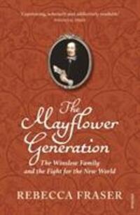 Cover: 9780099477686 | The Mayflower Generation | Rebecca Fraser | Taschenbuch | Englisch