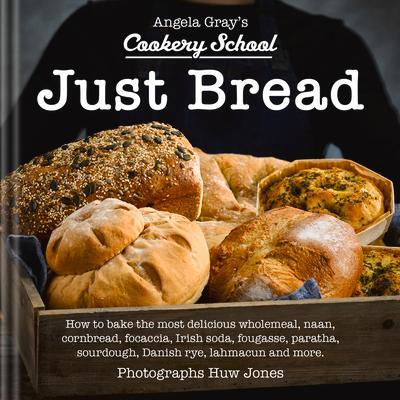 Cover: 9781802580839 | Angela Gray's Cookery School: Just Bread | Angela Gray | Buch | 2022