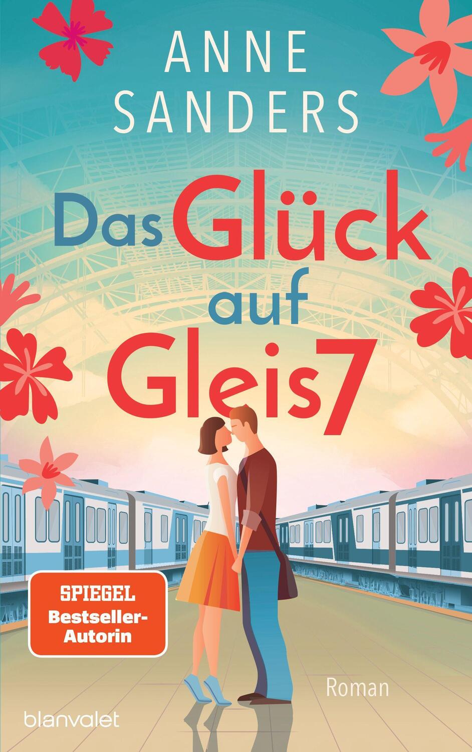Cover: 9783764507664 | Das Glück auf Gleis 7 | Roman | Anne Sanders | Taschenbuch | 416 S.