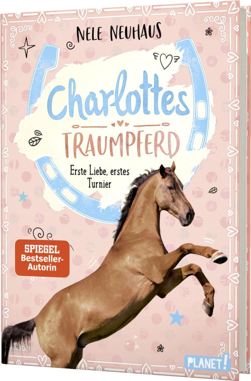 Cover: 9783522506540 | Charlottes Traumpferd 4: Erste Liebe, erstes Turnier | Nele Neuhaus