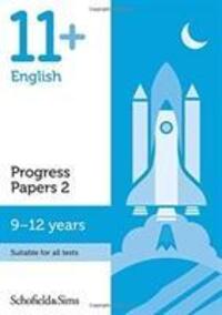 Cover: 9780721714745 | Schofield &amp; Sims: 11+ English Progress Papers Book 2: KS2, A | Buch