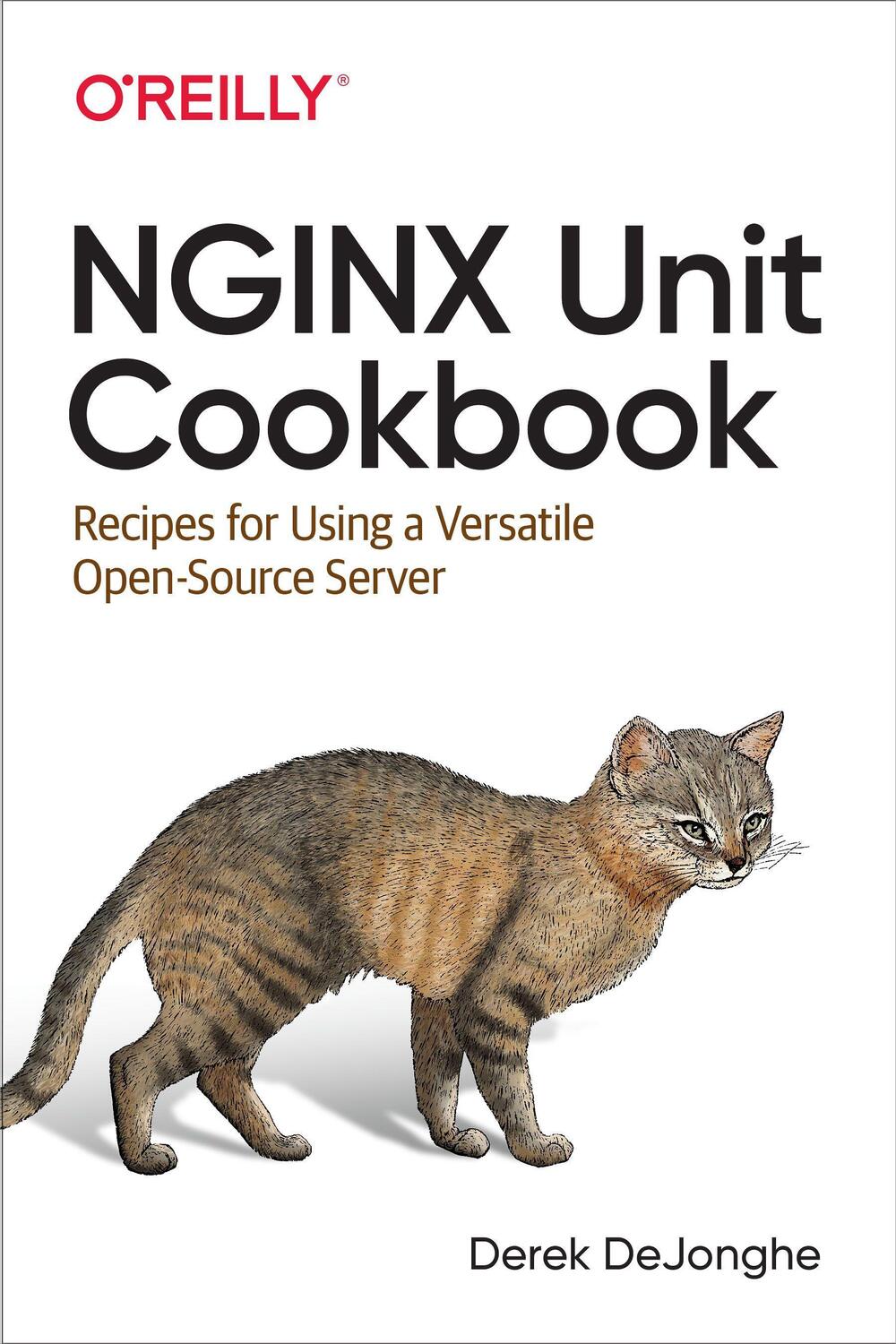 Cover: 9781492078562 | Nginx Unit Cookbook: Recipes for Using a Versatile Open Source Server