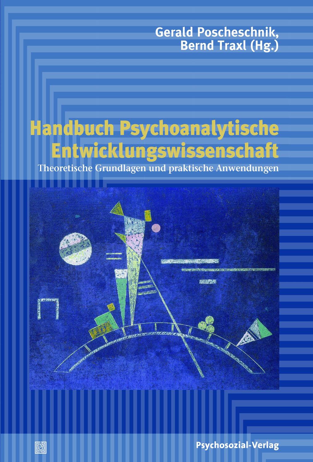 Cover: 9783837925418 | Handbuch Psychoanalytische Entwicklungswissenschaft | Traxl (u. a.)
