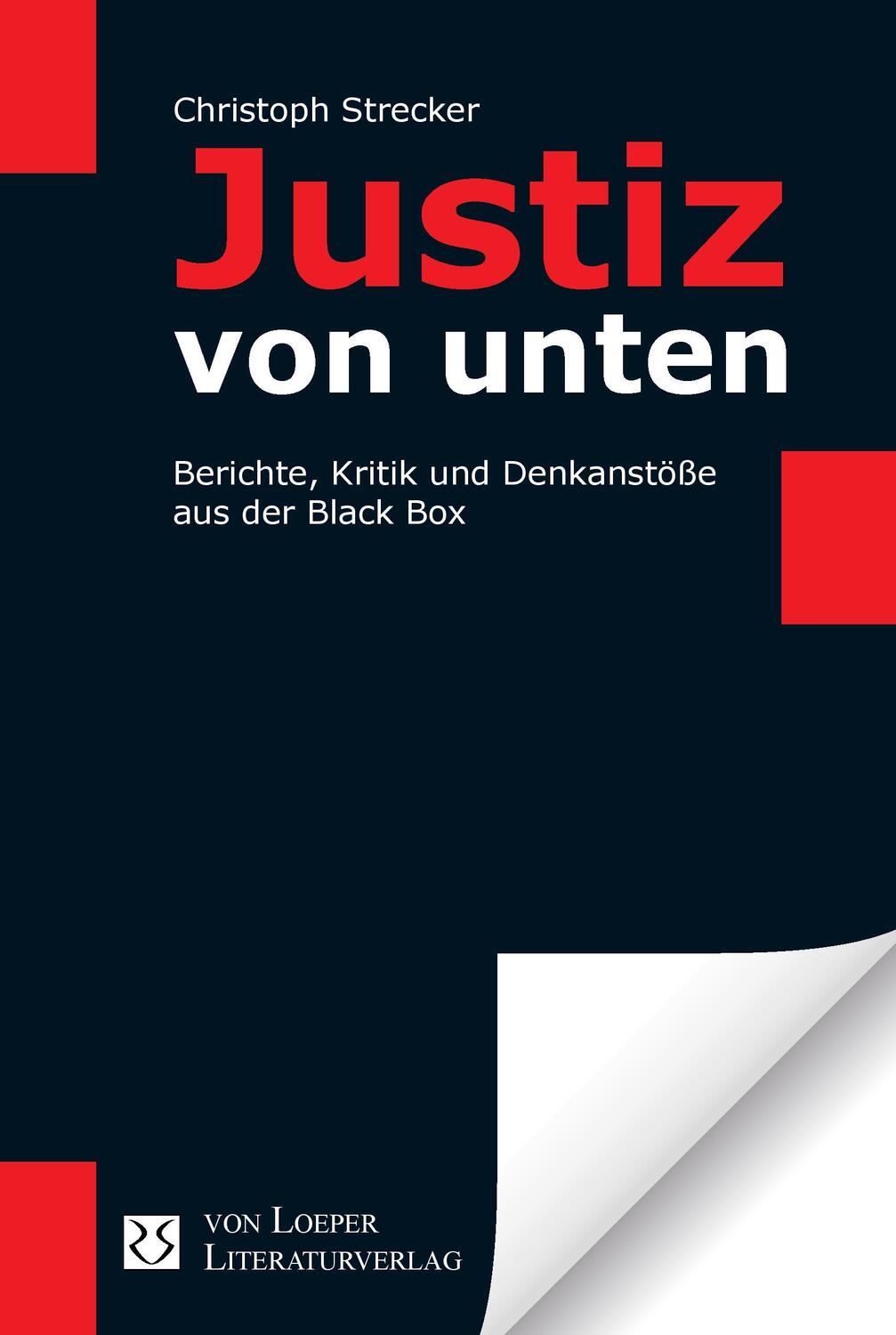 Cover: 9783860595008 | Justiz von unten | Berichte, Kritik und Denkanstöße aus der Black Box