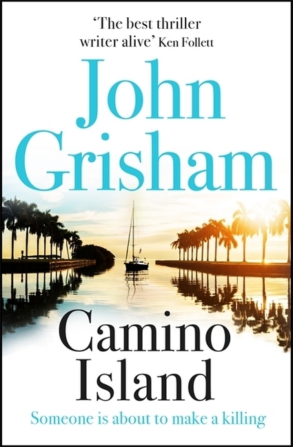 Cover: 9781473663749 | Camino Island | Sunday Times bestseller | John Grisham | Taschenbuch