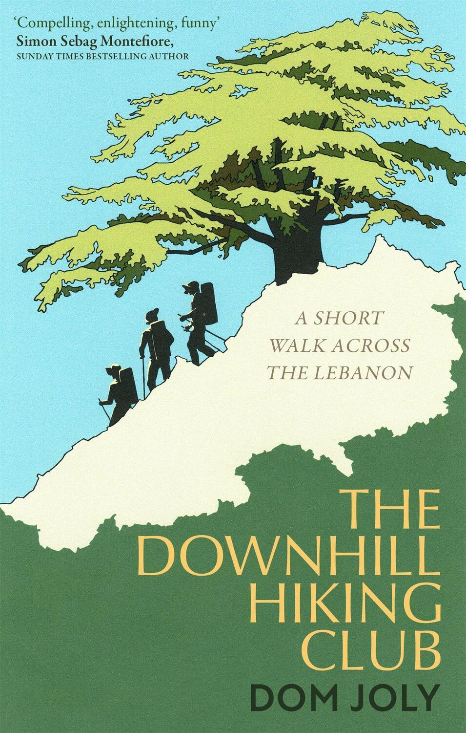 Cover: 9781472128430 | The Downhill Hiking Club | A short walk across the Lebanon | Dom Joly