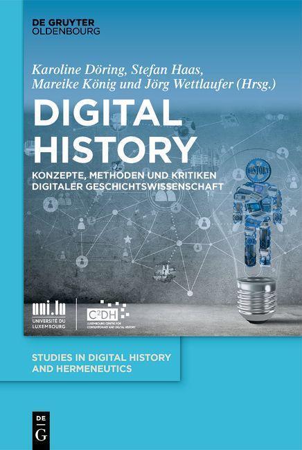 Cover: 9783110756937 | Digital History | Karoline Dominika Döring (u. a.) | Buch | Deutsch