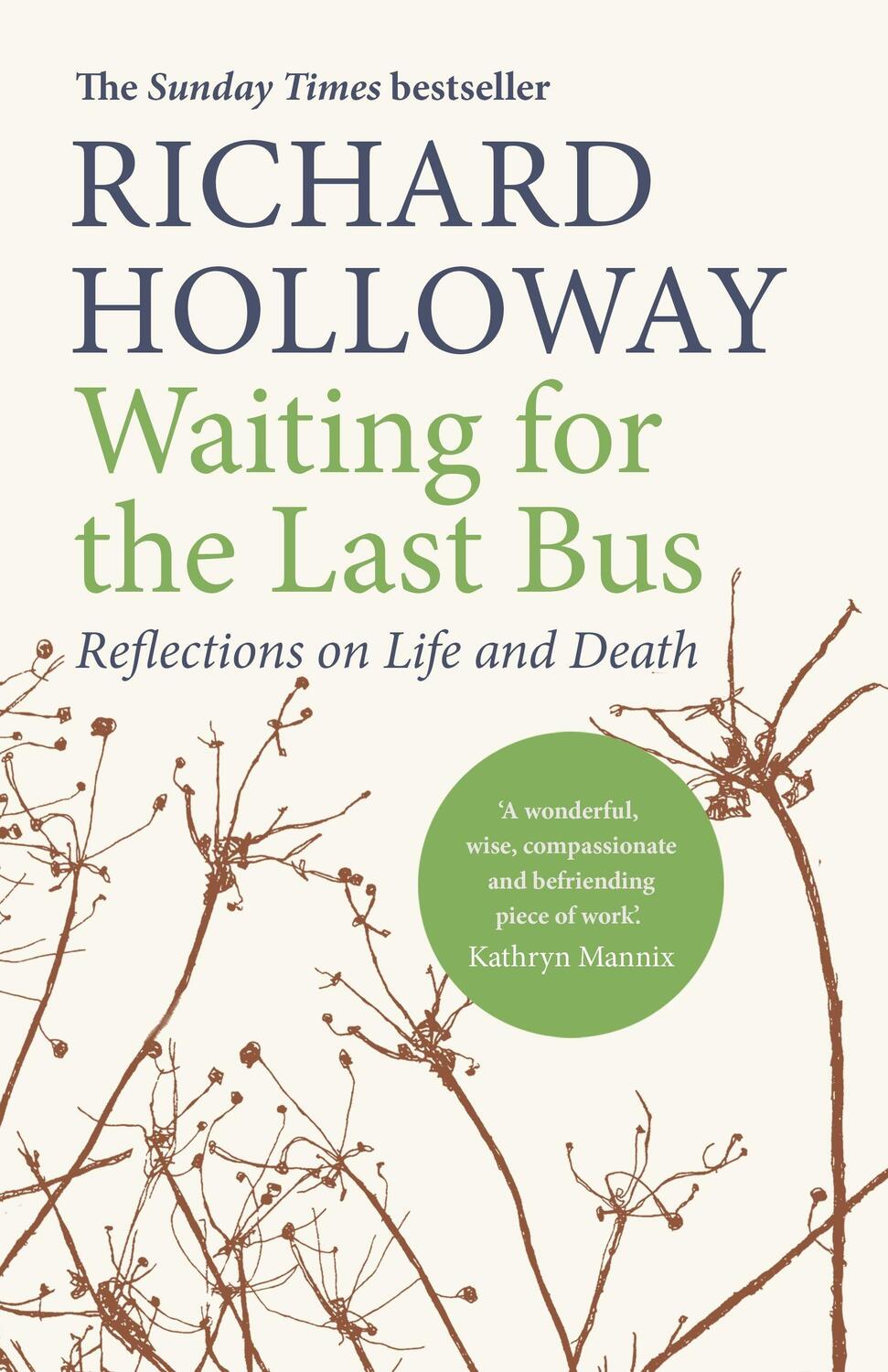 Cover: 9781786890245 | Waiting for the Last Bus | Reflections on Life and Death | Holloway