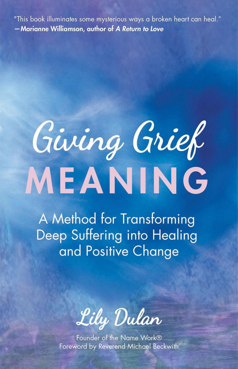 Cover: 9781642503135 | Giving Grief Meaning | Lily Dulan | Taschenbuch | Englisch | 2020