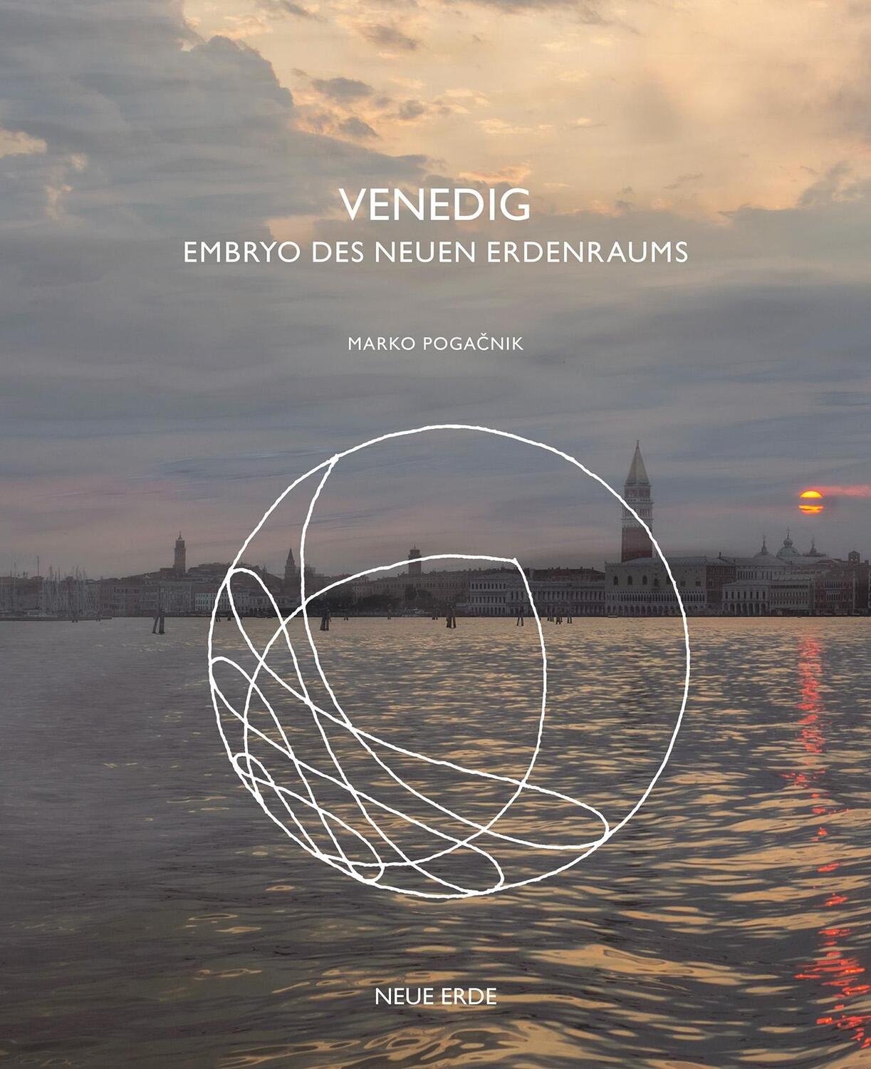 Cover: 9783890607948 | Venedig | Embryo des neuen Erdenraums | Marko Pogacnik (u. a.) | Buch