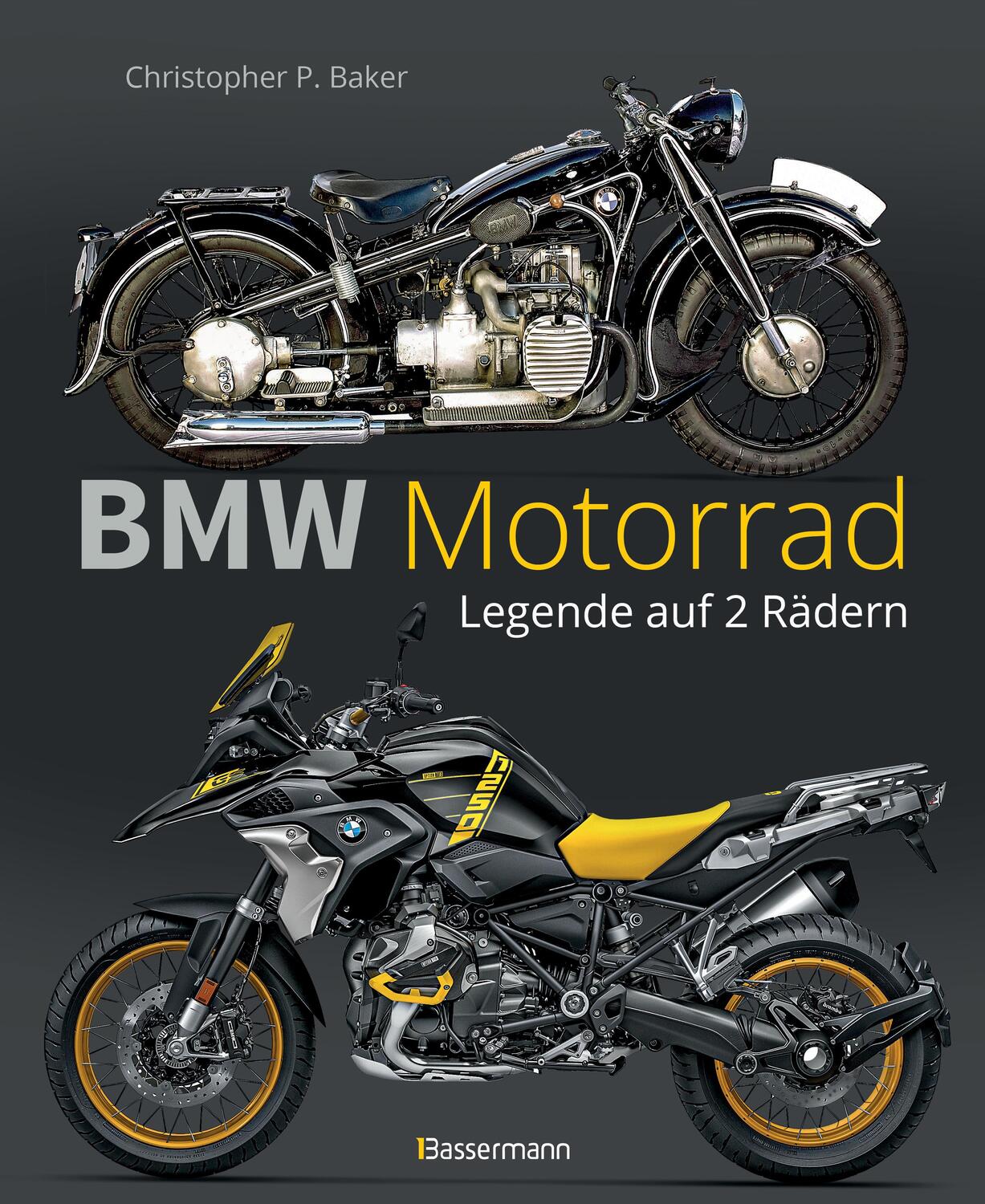 Cover: 9783809448037 | BMW Motorrad. Legende auf 2 Rädern seit 100 Jahren | Baker | Buch