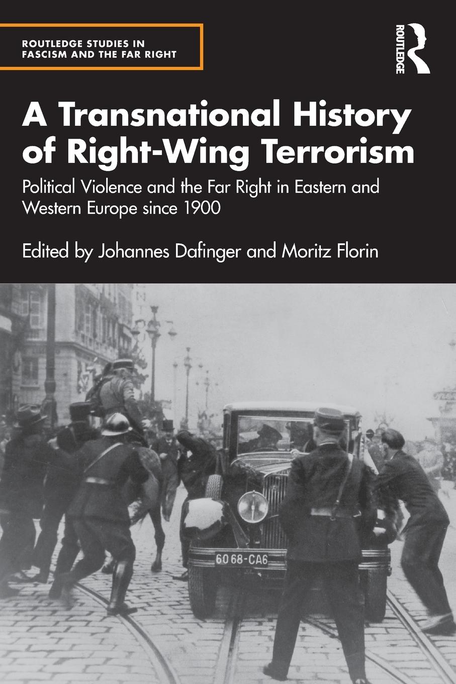 Cover: 9780367613365 | A Transnational History of Right-Wing Terrorism | Dafinger (u. a.)