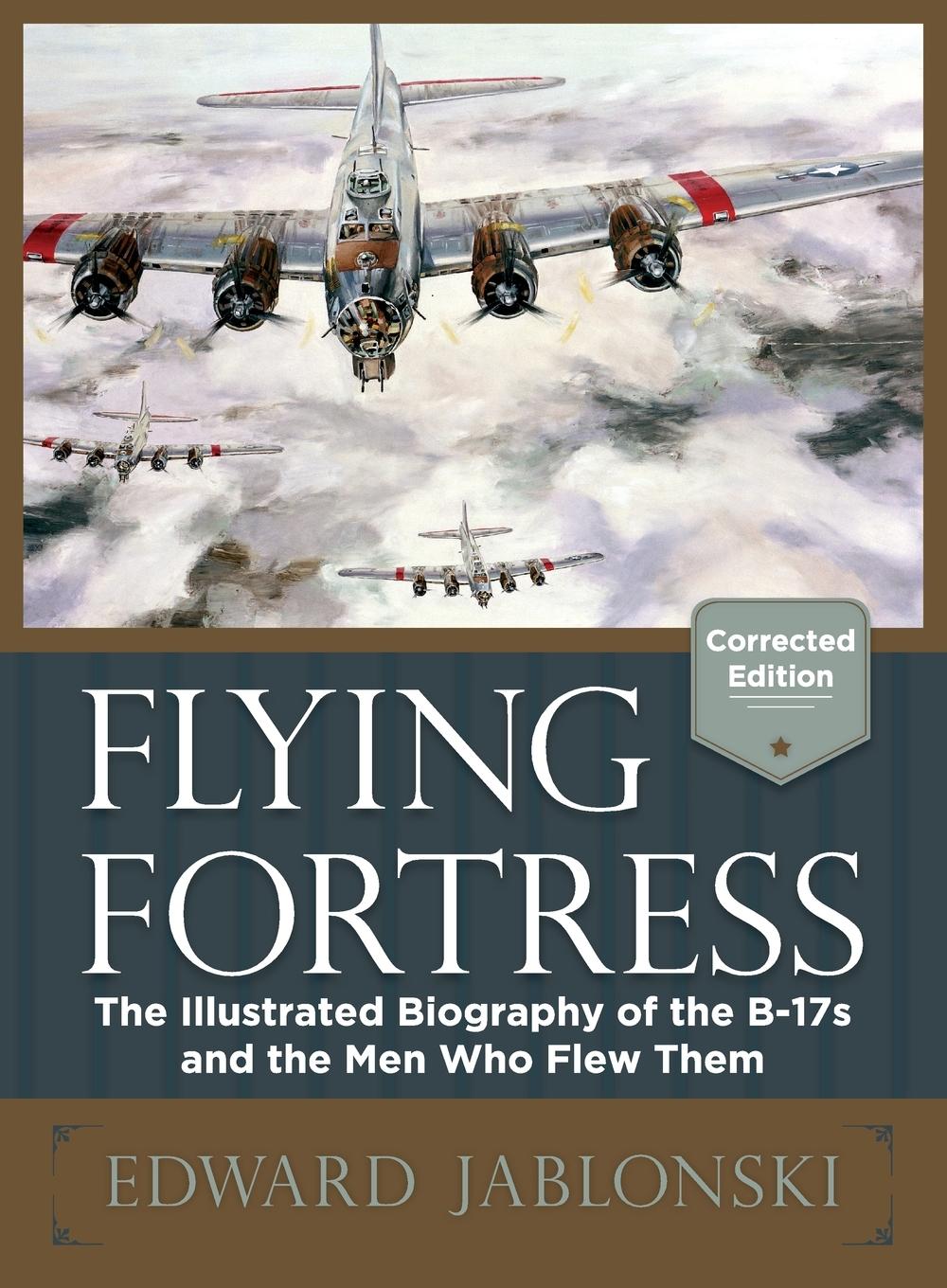 Cover: 9781626549043 | Flying Fortress (Corrected Edition) | Edward Jablonski | Taschenbuch