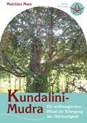 Cover: 9783833462689 | Kundalini-Mudra | Matthias Mala | Taschenbuch | Reihe Theurgia | 2007