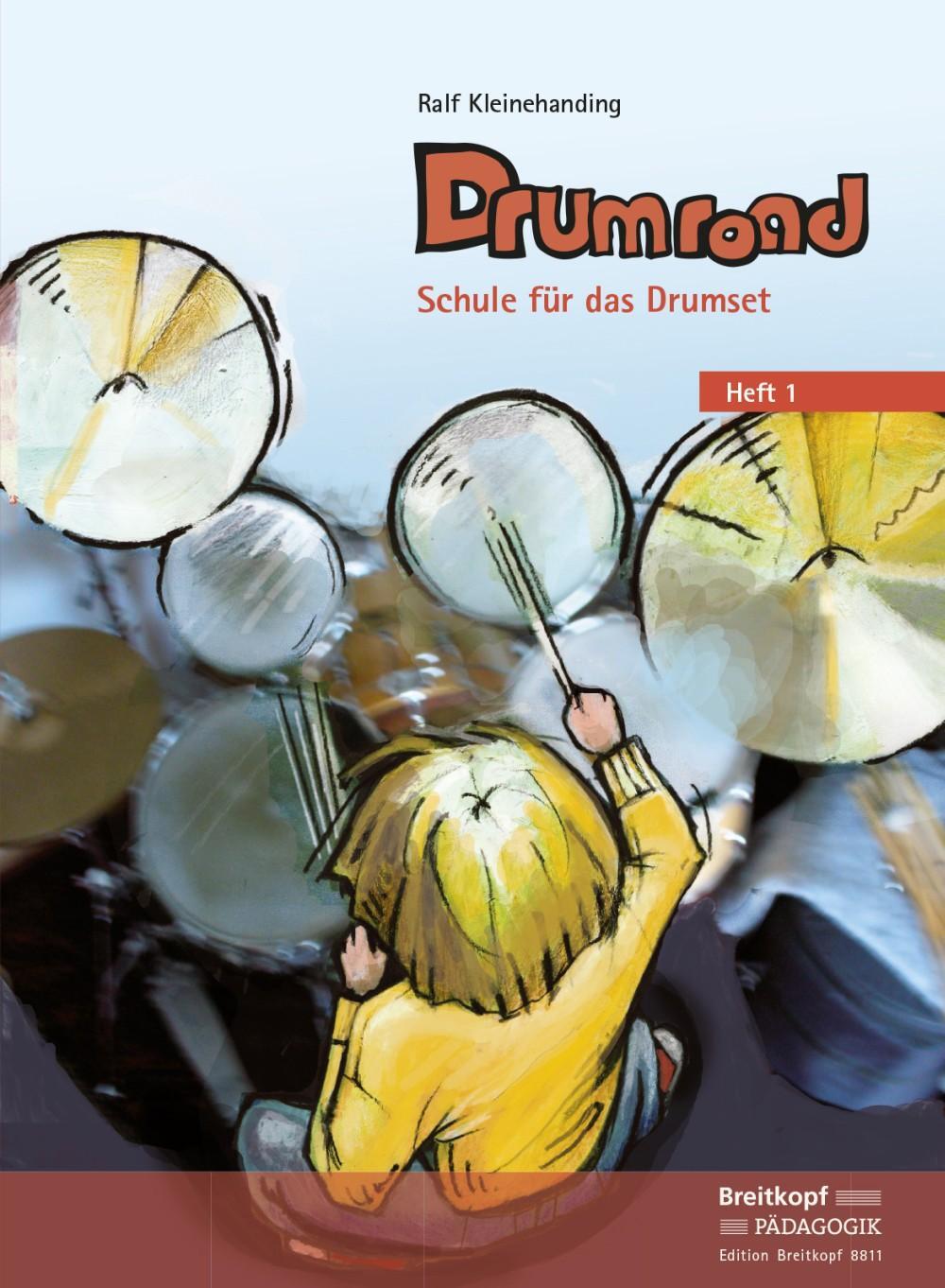 Cover: 9790004183397 | Drumroad - Schule für das Drumset Heft 1 | Ralf Kleinehanding | 2009