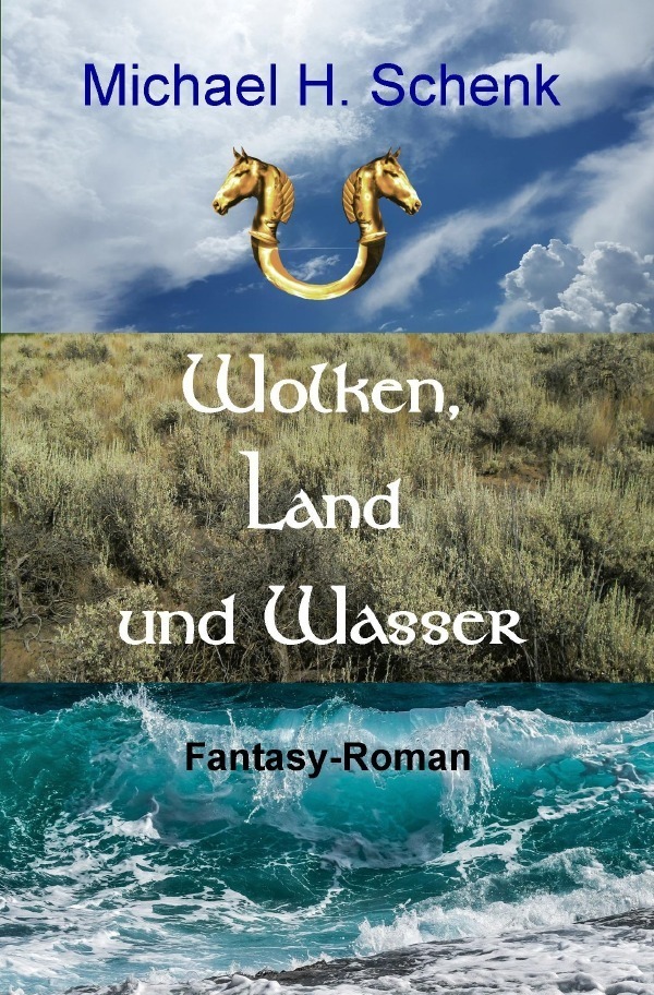 Cover: 9783754107225 | Wolken, Land und Wasser | Michael H. Schenk | Taschenbuch | 676 S.