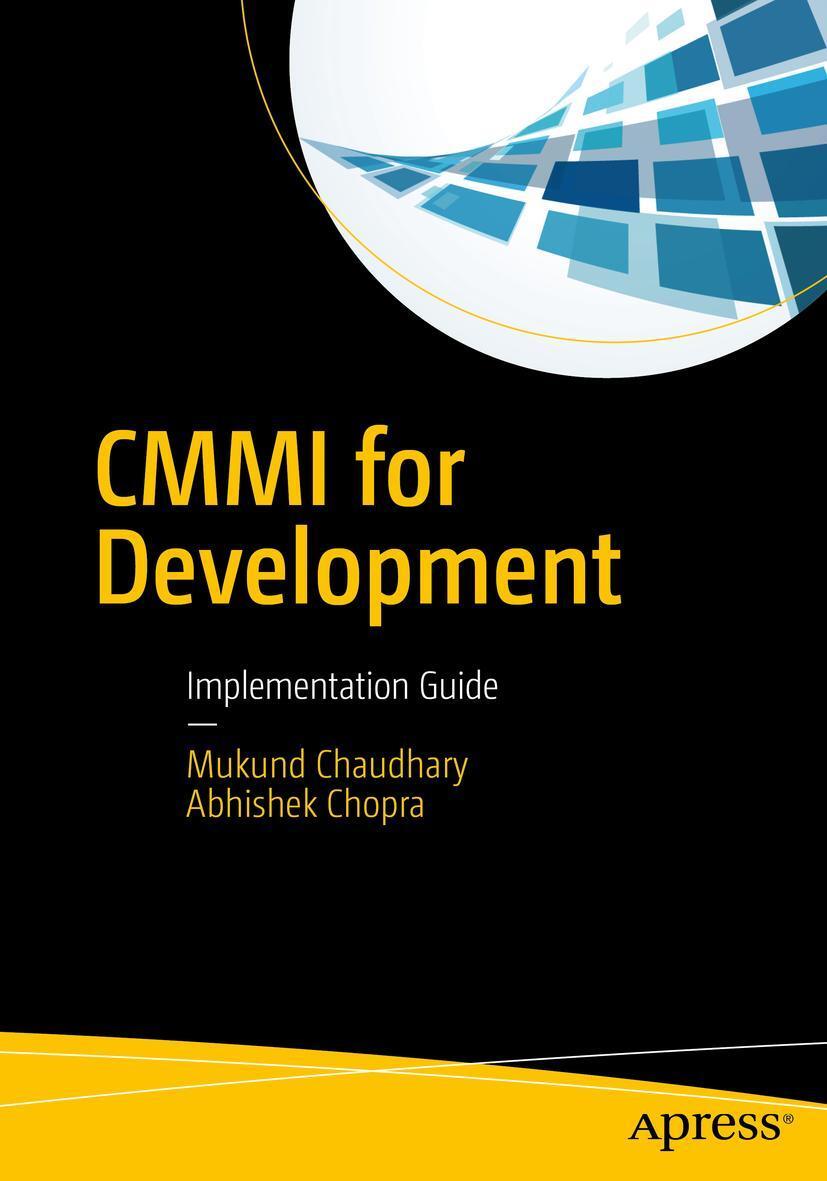 Cover: 9781484225288 | CMMI for Development | Implementation Guide | Mukund Chaudhary (u. a.)