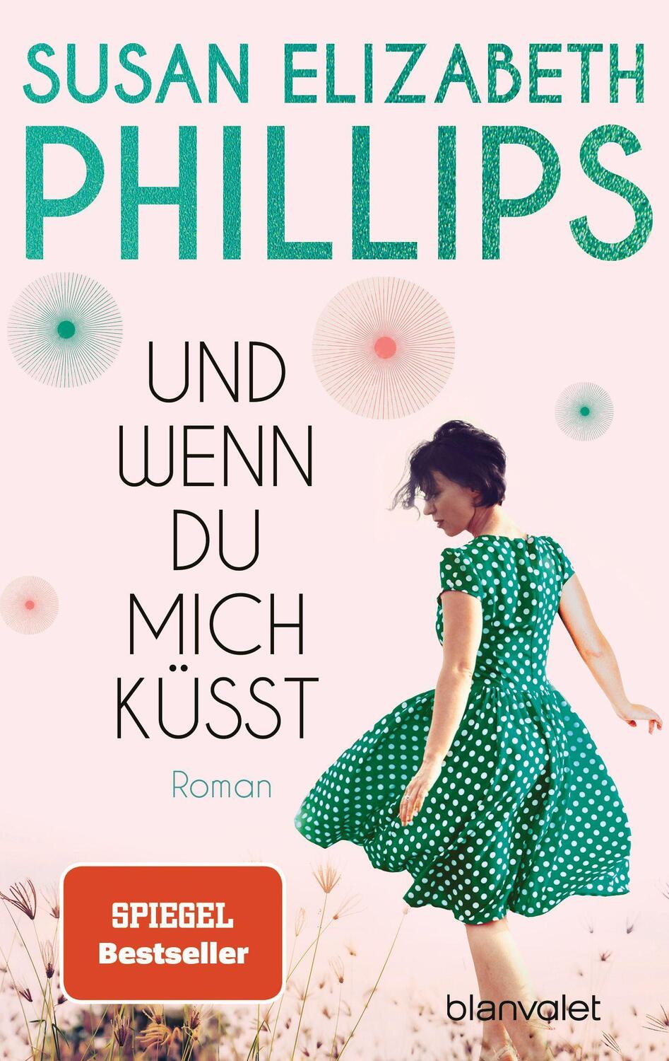 Cover: 9783734111204 | Und wenn du mich küsst | Roman | Susan Elizabeth Phillips | Buch