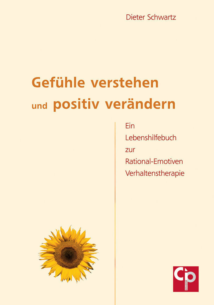 Cover: 9783932096266 | Gefühle verstehen und positiv verändern | Dieter Schwartz | Buch