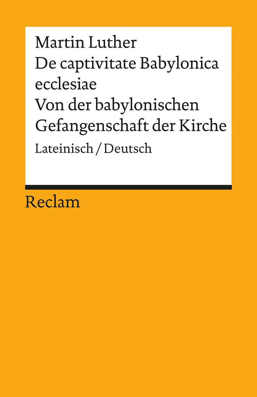 Cover: 9783150186169 | De captivitate Babylonica ecclesiae / Von der babylonischen...