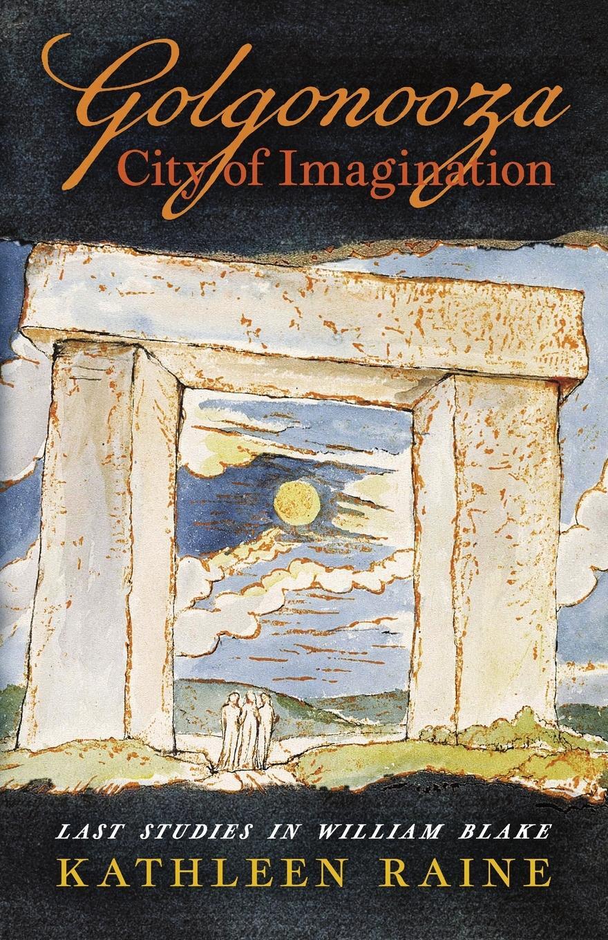 Cover: 9781621387589 | Golgonooza, City of Imagination | Last Studies in William Blake | Buch