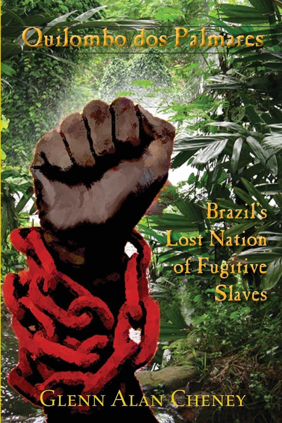 Cover: 9780990589907 | Quilombo dos Palmares | Brazil's Lost Nation of Fugitive Slaves | Buch