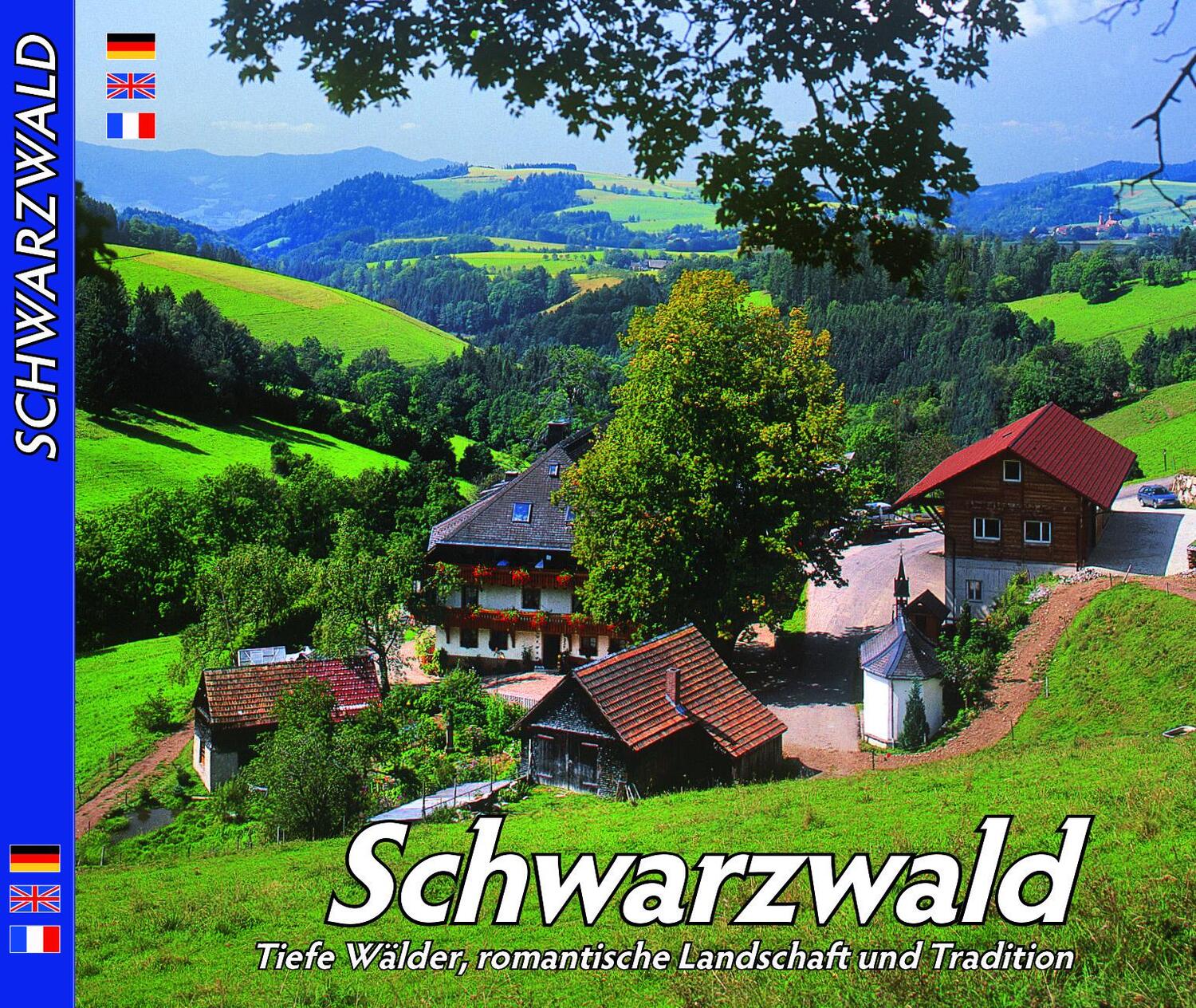 Cover: 9783946158127 | SCHWARZWALD - Tiefe Wälder, romantische Landschaft und Tradition