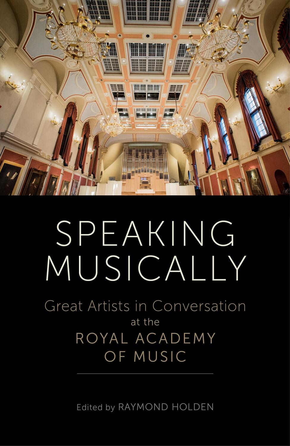 Cover: 9781915635310 | Speaking Musically | Raymond Holden | Buch | Englisch | 2023