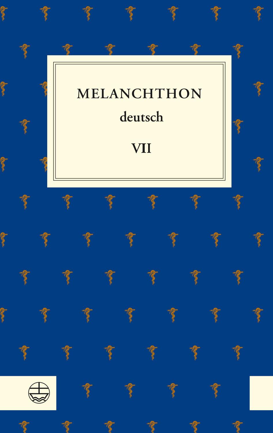 Cover: 9783374073429 | Melanchthon deutsch VII | Aus Melanchthons Alltag | Melanchthon | Buch