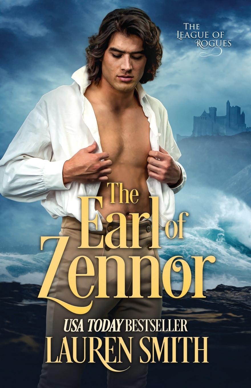 Cover: 9781960374271 | The Earl of Zennor | Lauren Smith | Taschenbuch | The League of Rogues