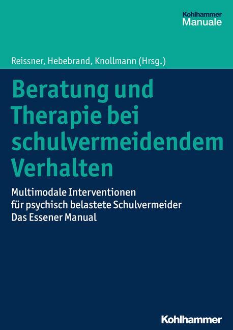 Cover: 9783170253025 | Beratung und Therapie bei schulvermeidendem Verhalten | Taschenbuch
