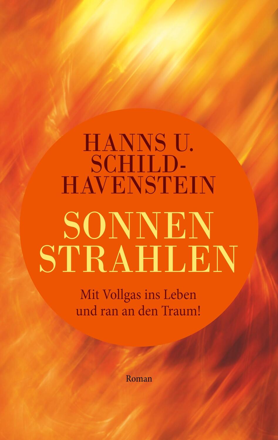 Cover: 9783749424481 | Sonnenstrahlen | Mit Vollgas ins Leben und ran an den Traum! | Buch