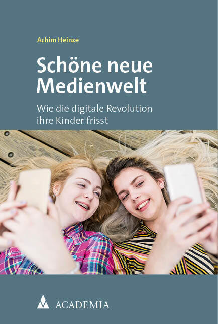 Cover: 9783985720996 | Schöne neue Medienwelt | Achim Heinze | Taschenbuch | 274 S. | Deutsch