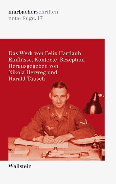 Cover: 9783835334007 | Das Werk von Felix Hartlaub | Einflüsse, Kontexte, Rezeption | Buch
