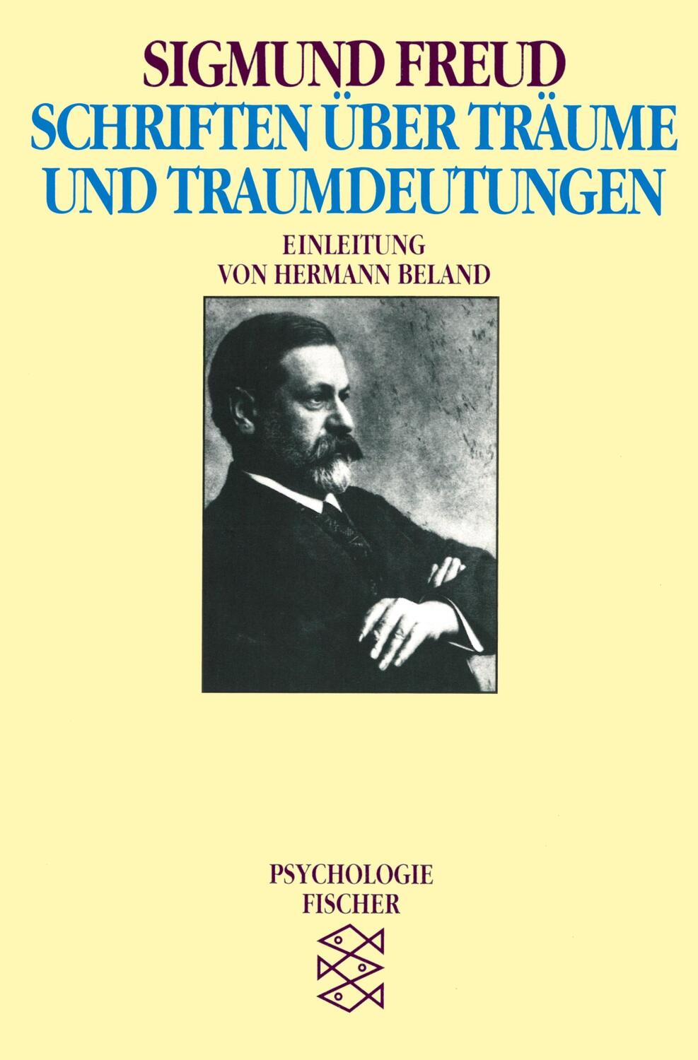 Cover: 9783596104376 | Schriften über Träume und Traumdeutungen | Sigmund Freud | Taschenbuch