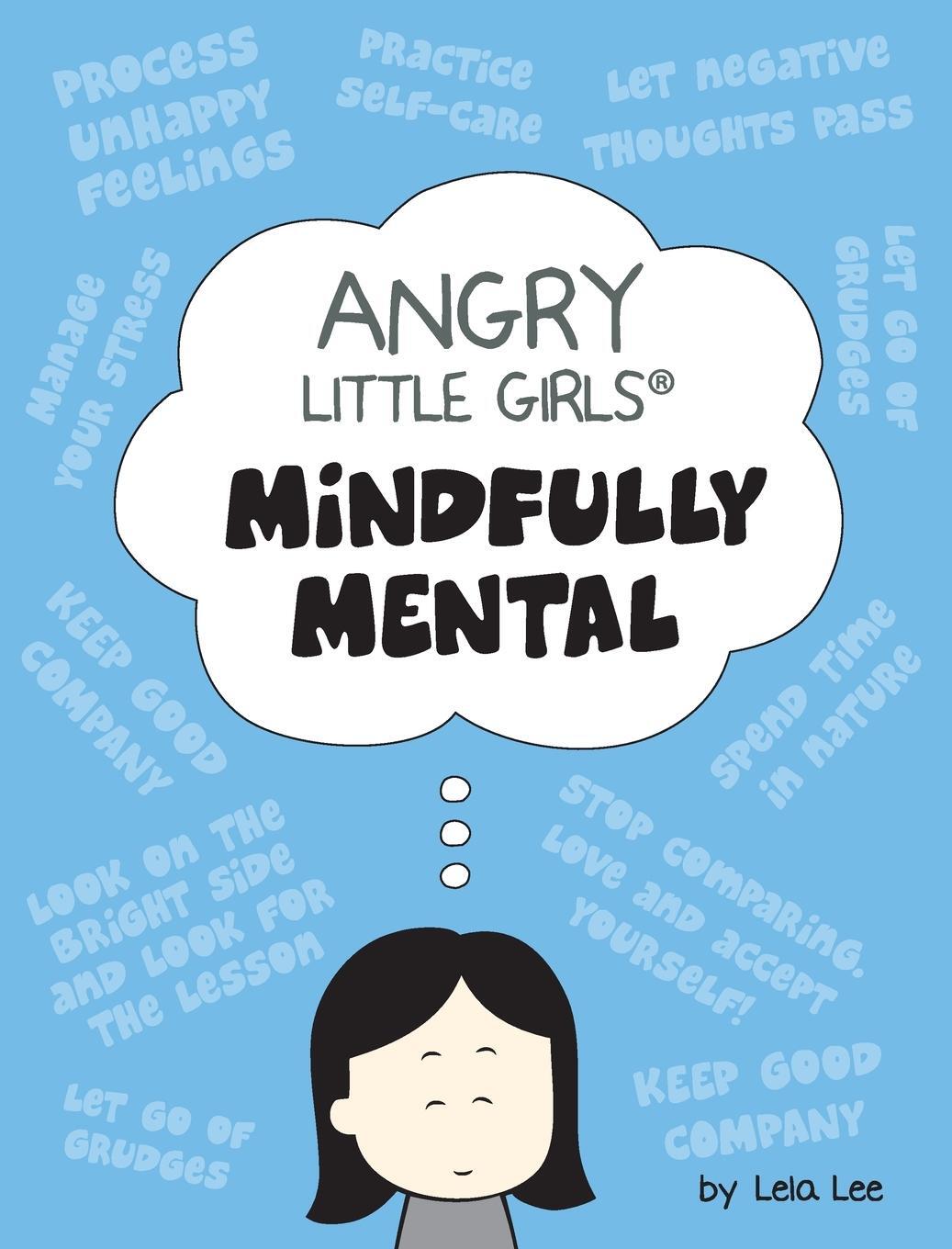 Cover: 9781737563549 | Angry Little Girls, Mindfully Mental | Lela Lee | Buch | Englisch