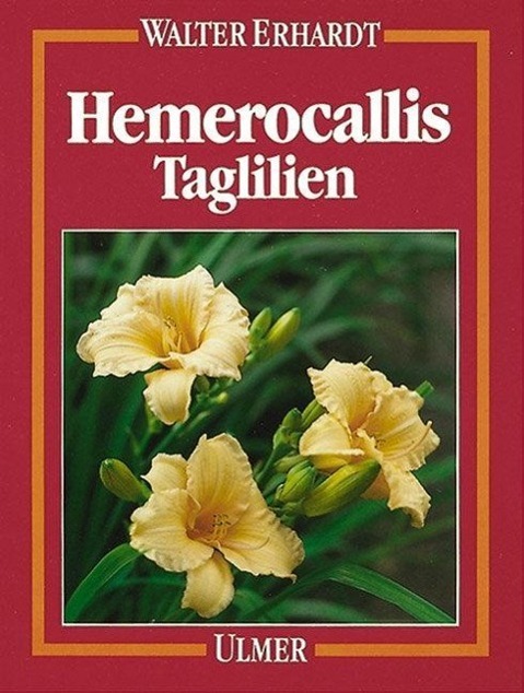 Cover: 9783800163588 | Hemerocallis | Taglilien | Walter Erhardt | Taschenbuch | 169 S.