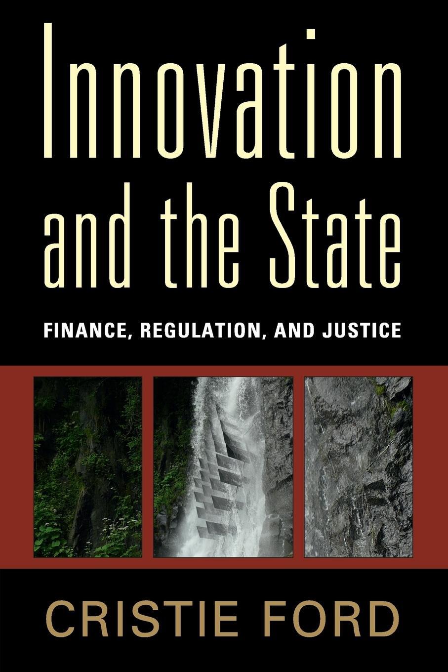 Cover: 9781107644892 | Innovation and the State | Cristie Ford | Taschenbuch | Paperback