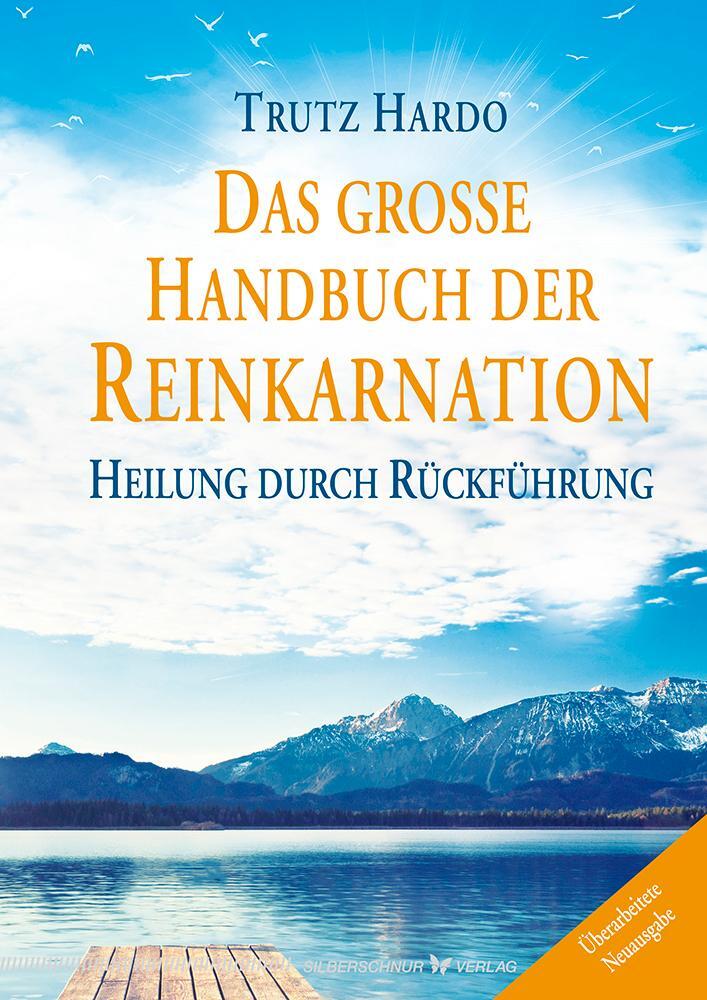 Cover: 9783898455497 | Das große Handbuch der Reinkarnation | Heilung durch Rückführung