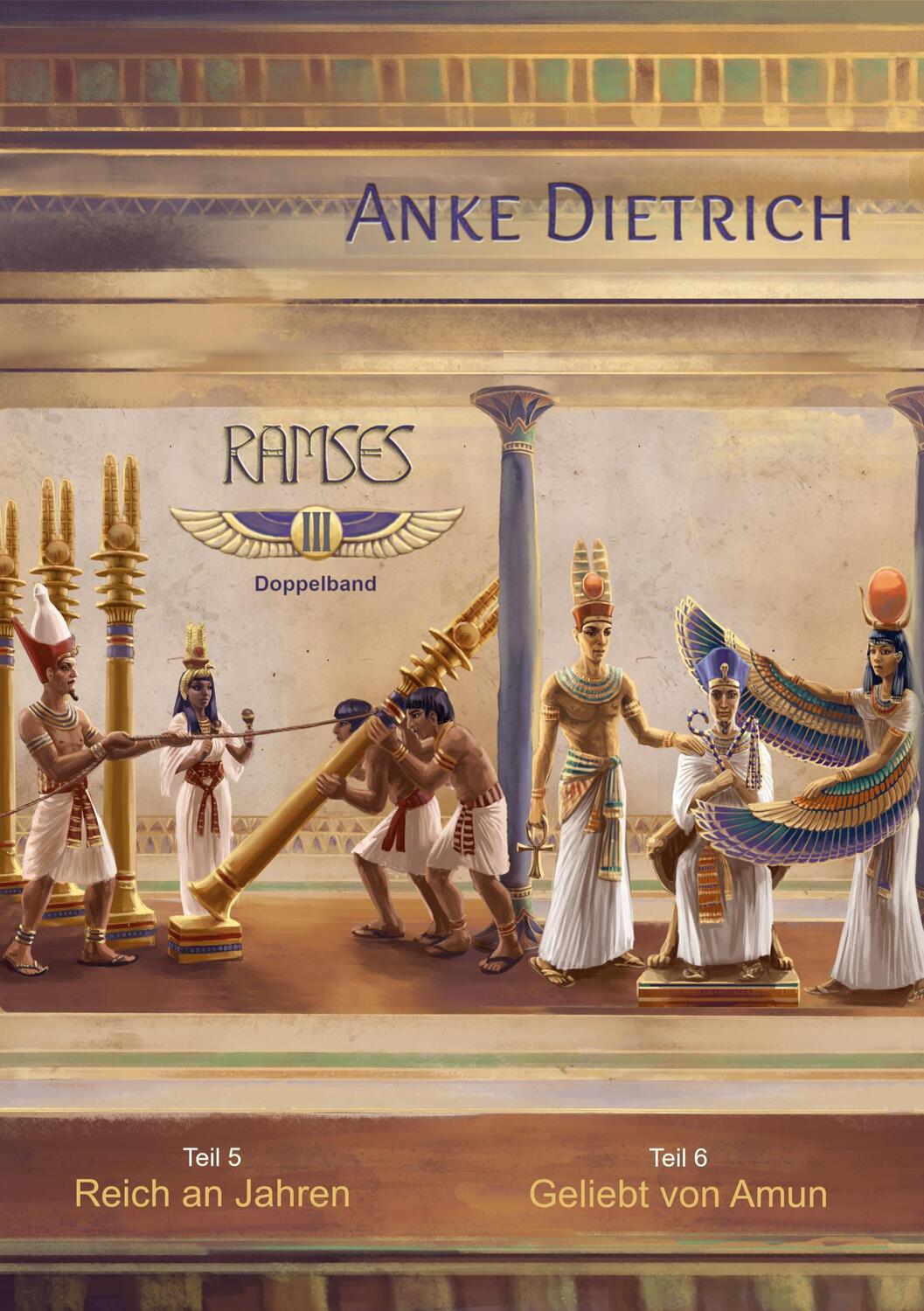 Cover: 9783754352304 | Ramses - Doppelband III | Anke Dietrich | Taschenbuch