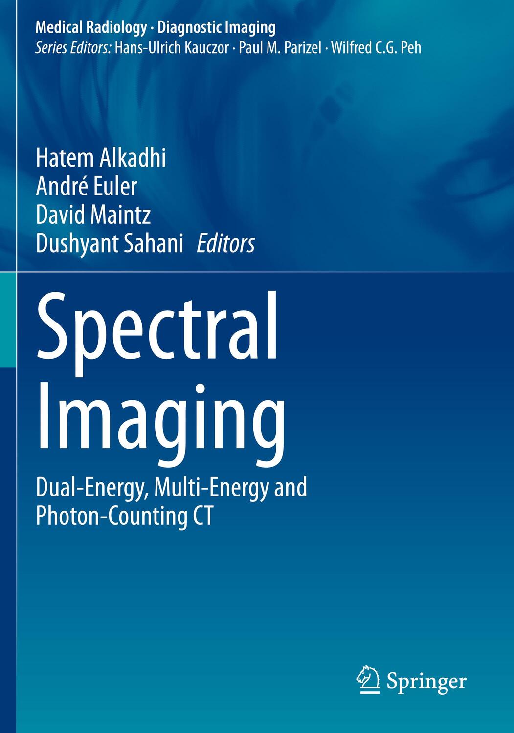Cover: 9783030962876 | Spectral Imaging | Dual-Energy, Multi-Energy and Photon-Counting CT