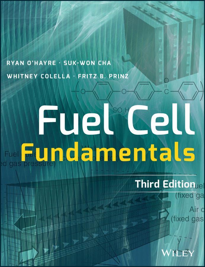 Cover: 9781119113805 | Fuel Cell Fundamentals | Ryan O'Hayre (u. a.) | Buch | 608 S. | 2016