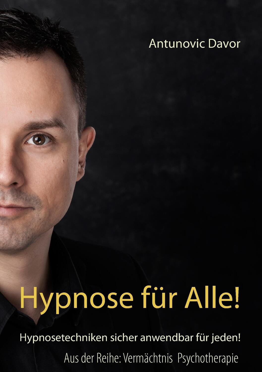 Cover: 9783743143449 | Hypnose für alle! | Hypnosetechniken sicher anwendbar für jeden!