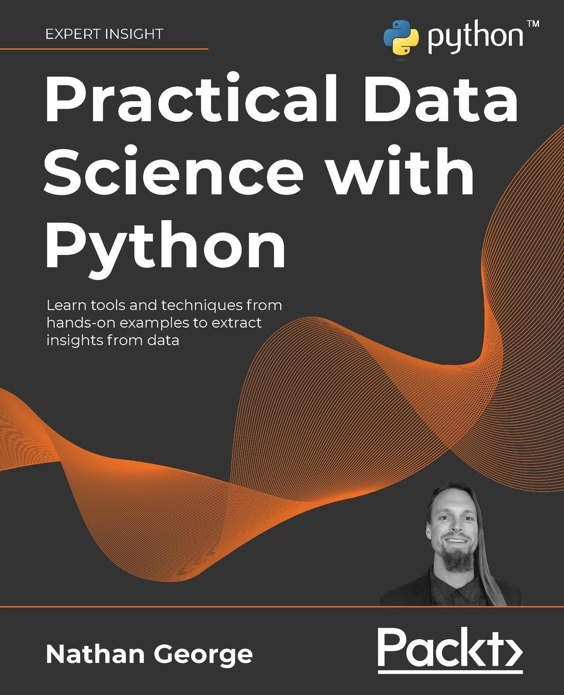 Cover: 9781801071970 | Practical Data Science with Python | Nathan George | Taschenbuch